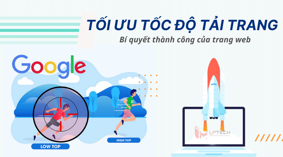 Cách Tối Ưu Hóa Tốc Độ Tải Trang Của Website Để Cải Thiện Hiệu Suất