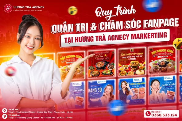 QUY TRÌNH QUẢN TRỊ FANPAGE TẠI HƯƠNG TRÀ AGENCY – GIẢI PHÁP HOÀN HẢO CHO THƯƠNG HIỆU CỦA BẠN!