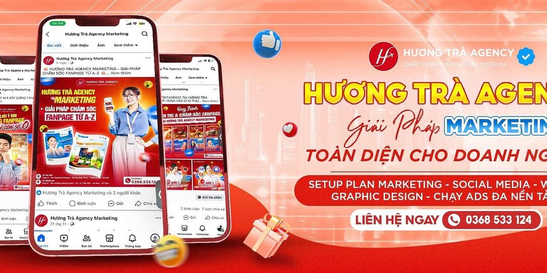HƯƠNG TRÀ AGENCY – GIẢI PHÁP MARKETING TIẾT KIỆM CHO DOANH NGHIỆP