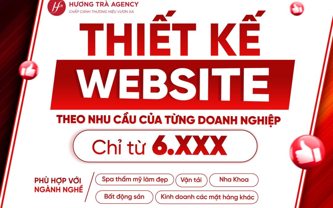 THIẾT KẾ WEBSITE THEO NHU CẦU CỦA TỪNG DOANH NGHIỆP CHỈ TỪ 6XXX!